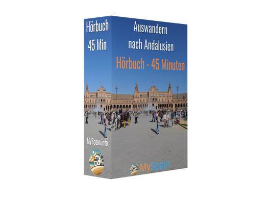 Auswandern nach Andalusien - Hörbuch