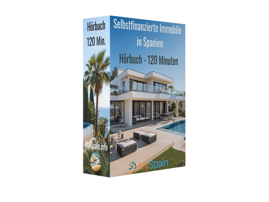 Selbstfinanzierte Immobilie in Spanien - Hörbuch